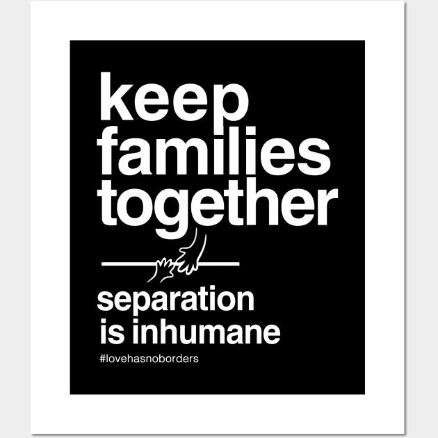 Keep Families Together Wall Art by Boots